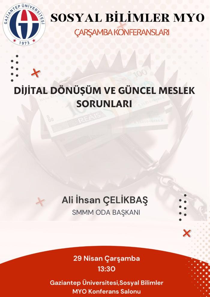 SBMYO Çarşamba Konferansları Dijital Dönüşüm ve Güncel Meslek Sorunları