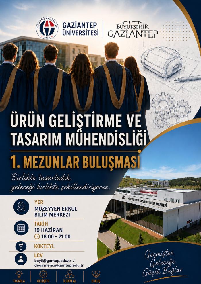 Ürün Geliştirme ve Tasarım Mühendisliği Yüksek Lisans Programının 1.Mezunlar Buluşması