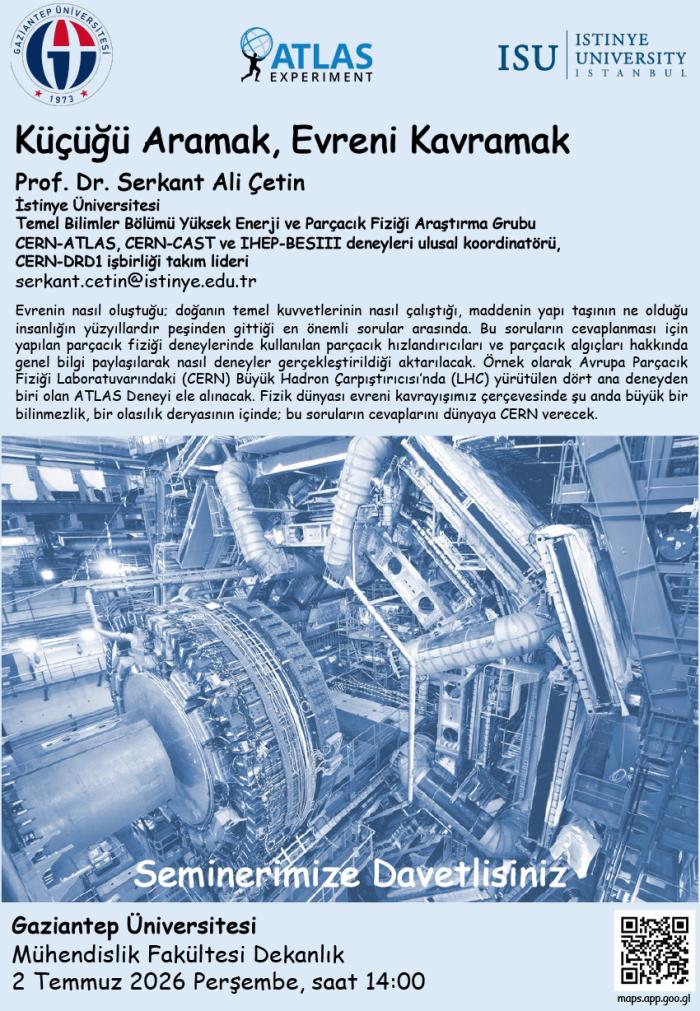 Seminer: Küçüğü Aramak, Evreni Kavramak