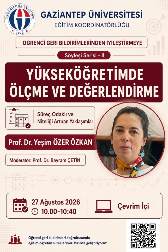 Öğrenci Geri Bildirimlerinden İyileştirmeye Söyleşi Serisi- II