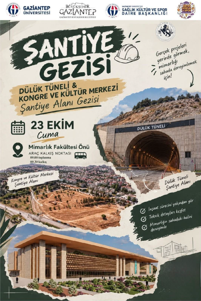 Dülük Tüneli ve Kongre ve Kültür Merkezi Şantiye Alanı Gezisi