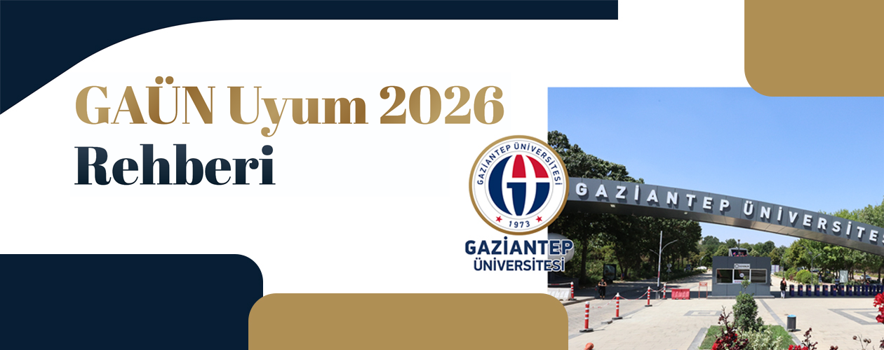 GAUN Uyum 2026 Rehberi