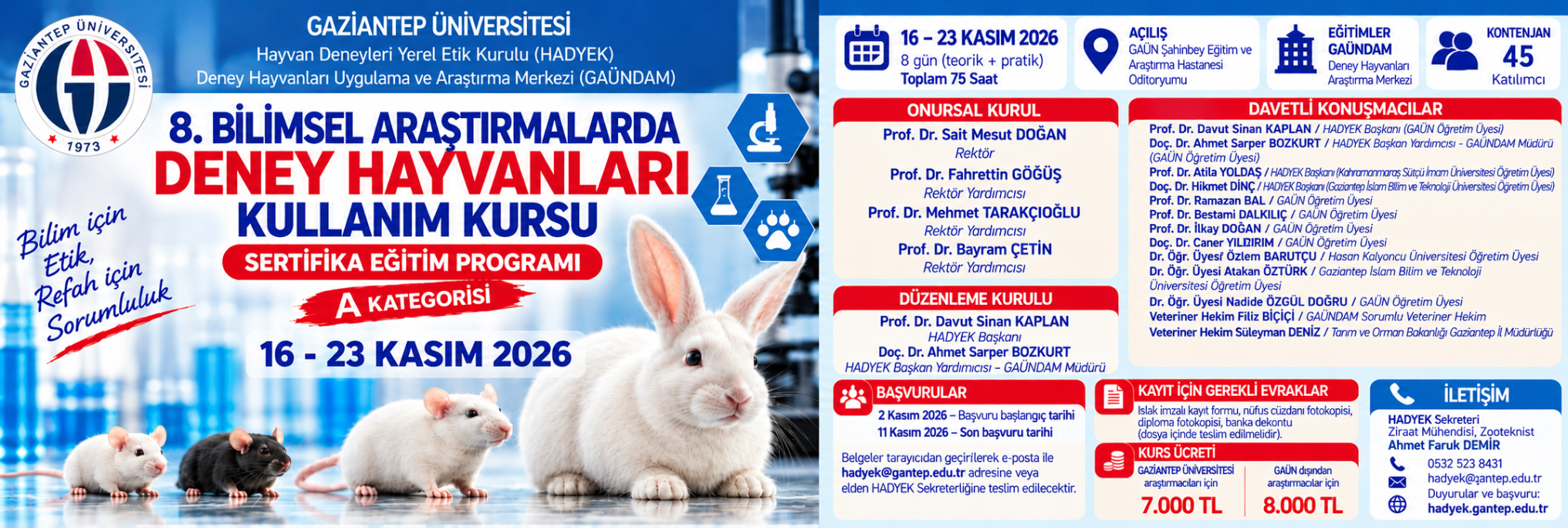 8. Bilimsel Araştırmalarda Deney Hayvanları Kullanım Kursu